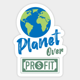 Planet Over Profit #climateactionrb Sticker